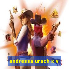 andressa urach x v